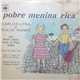 Carlos Lyra E Dulce Nunes - Pobre Menina Rica